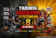 geleceğin suçlularını yetiştirmenin 8 altın kuralı
