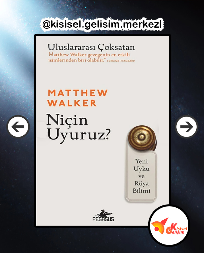 NİÇİN UYURUZ – Matthew Walker
