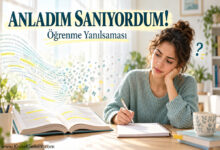 Anladığını sanmak ve gerçekten hatırlamak