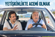 Yetişkinlikte acemi olmak